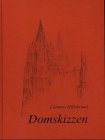Domskizzen: Einf. u. Kommentare v. Arnold Wolff Film, Art & Culture