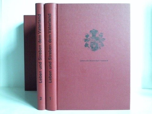 Leben und Streben dem Vaterland. Die Geschichte der Burschenschaft Germania zu Jena. Teil II: Von 1897 bis 1995. Von Jena nach Jena. Festschrift zum ... Anstiche und fröhliche Studentenlieder Books