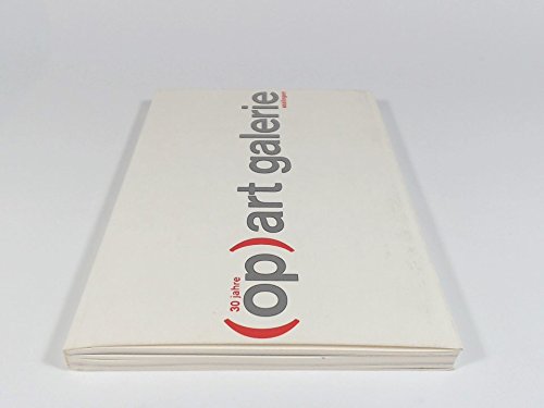 30 Jahre op art Galerie Esslingen /Galerie Hans Mayer Düsseldorf. Albers, Bill, Warhol, Paik, Longo Science