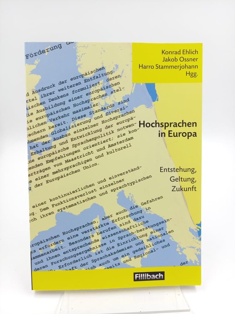 Hochsprachen in Europa: Entstehung, Geltung, Zukunft Professional & Reference Books