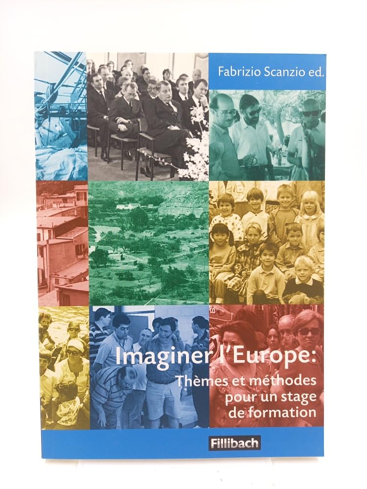 Imaginer l'Europe: Thémes et mèthodes pour un stage de formation Books