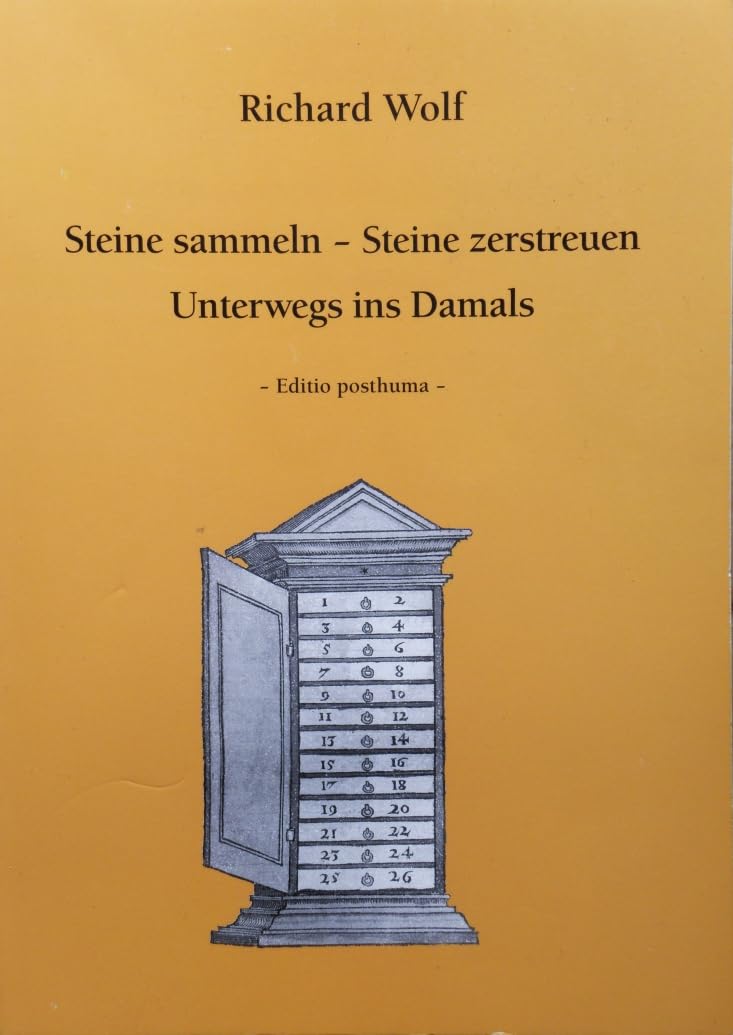 Steine sammeln - Steine zerstreuen. Unterwegs ins Damals Books