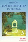 Reisen durch die nördlichen Sporaden, Evia und das Pelion Travel