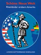 Schöne Neue Welt - Rheinländer erobern Amerika Band 2 Tagebuch des Johannes Herbergs Books