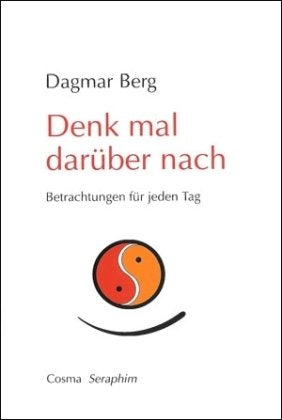 Denk mal darüber nach: Betrachtungen für jeden Tag (Seraphim) Lifestyle