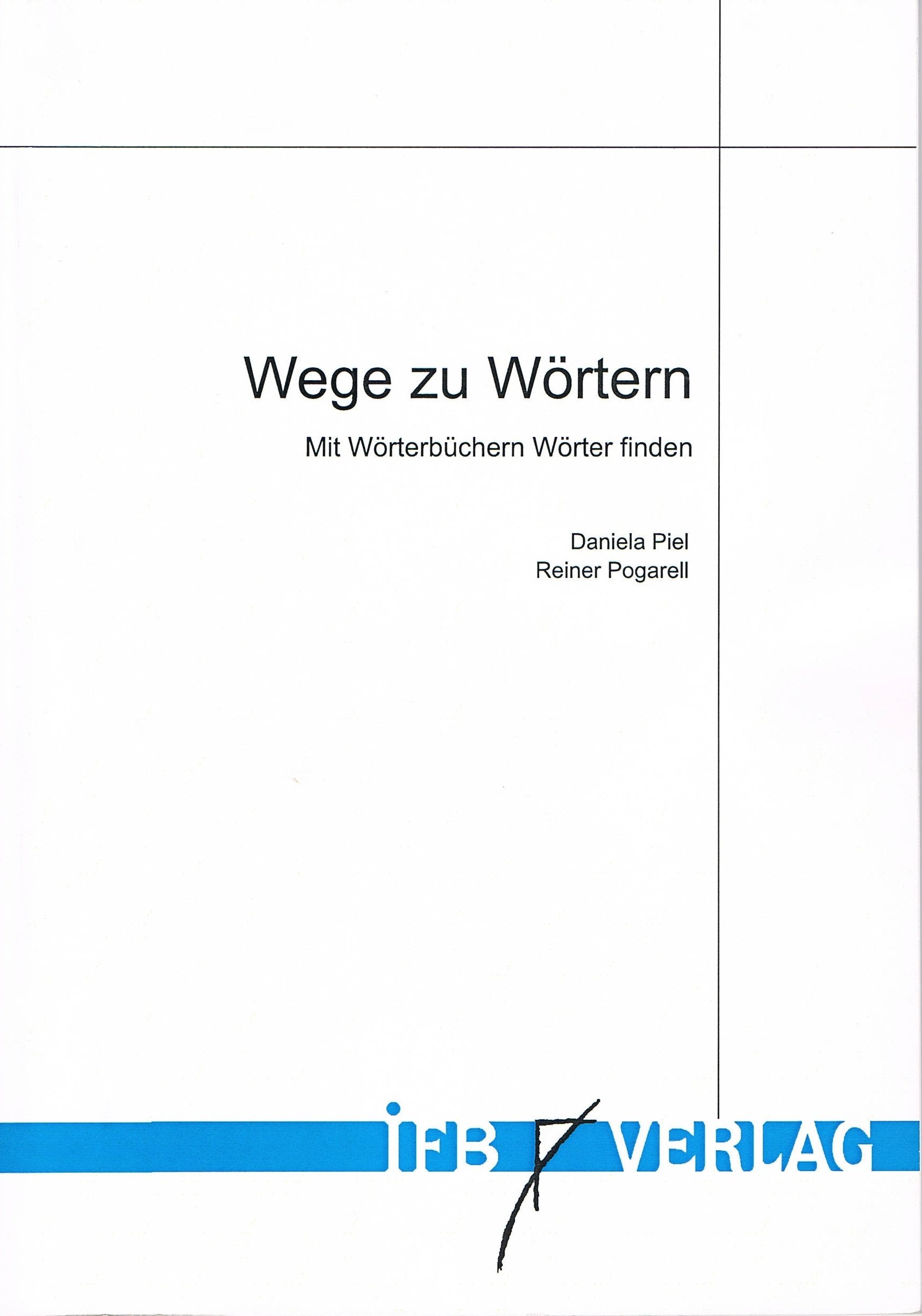 Wege zu Wörtern: Mit Wörterbüchern Wörter finden Books