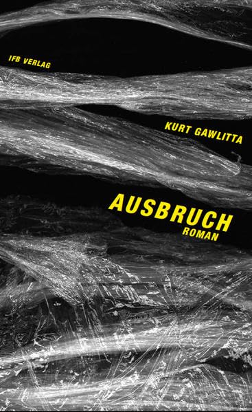 Product Image: Ausbruch