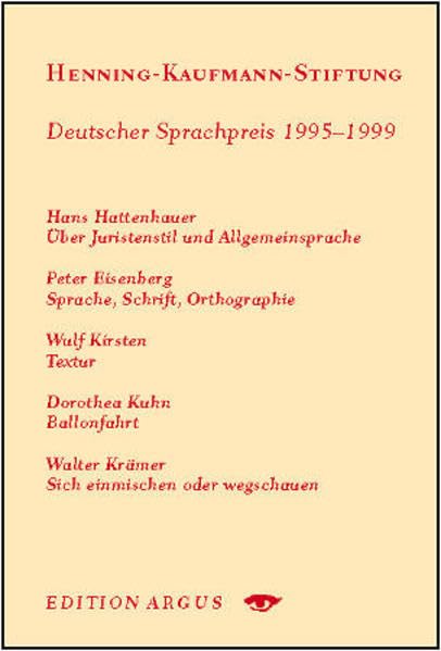 Jahrbuch der Henning-Kaufmann-Stiftung 1995-1999: Deutscher Sprachpreis 1995-1999 Contemporary literature