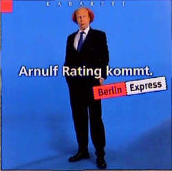 Berlin Express: Arnulf Rating kommt Books