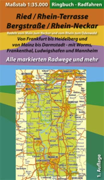Ringbuch - Radfahren - Ried /Rhein-Terrasse /Bergstraße /Rhein-Neckar: Radeln vom Main zum Neckar und vom Rhein zum Odenwald. 1:35000. Von Frankfurt ... Mannheim. Alle markierten Radwege und mehr Leisure, Home & Garden