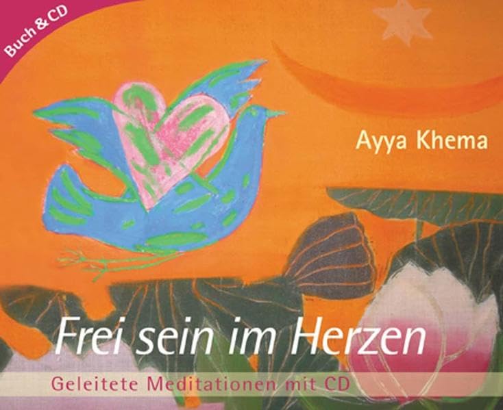Frei sein im Herzen: Geleitete Meditationen mit CD Lifestyle