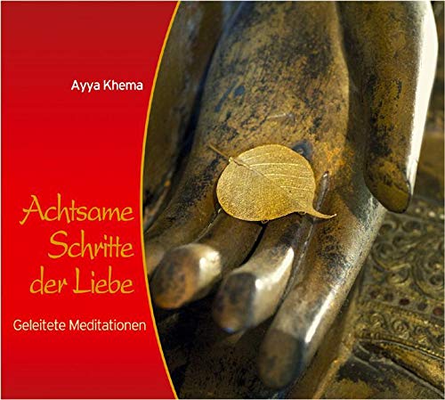 Achtsame Schritte der Liebe - CD: Geleitete Meditationen von Ayya Khema Religion & Esotericism