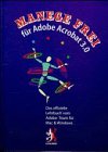 Manege frei für Adobe Acrobat 3.0, m. CD-ROM: Das offizielle Lehrbuch Computer Science