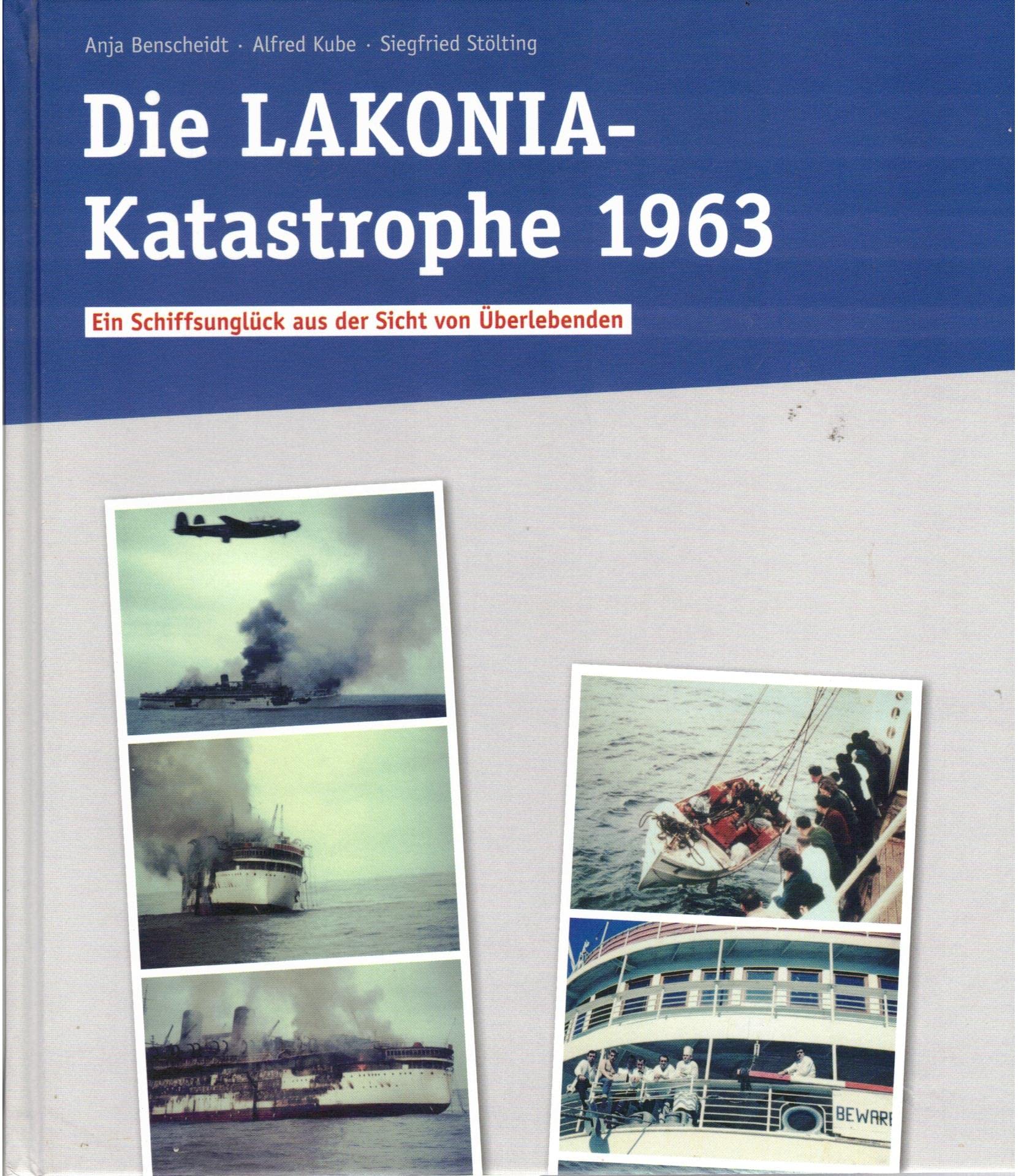 Die LAKONIA-Katastrophe: Ein Schiffsunglück aus der Sicht von Überlebenden book