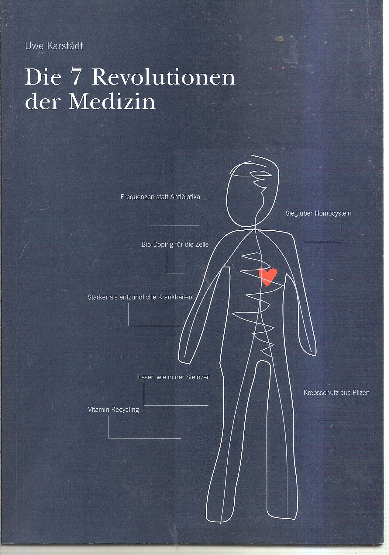 Die 7 Revolutionen der Medizin Medicine