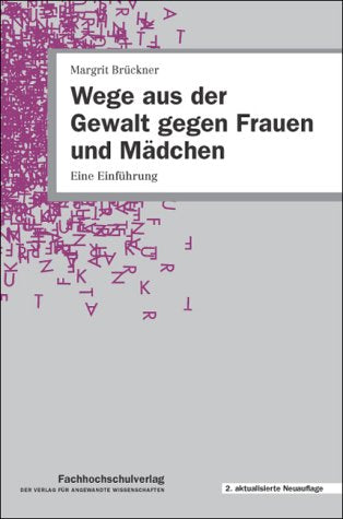 Wege aus der Gewalt gegen Frauen und Mädchen: Eine Einführung Law