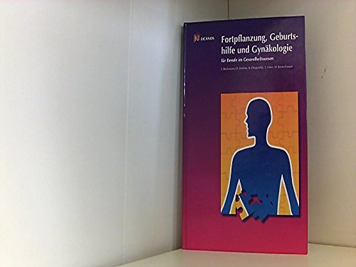 Fortpflanzung, Geburtshilfe und Gynäkologie. Für Berufe im Gesundheitswesen Health, Nutrition & Fitness