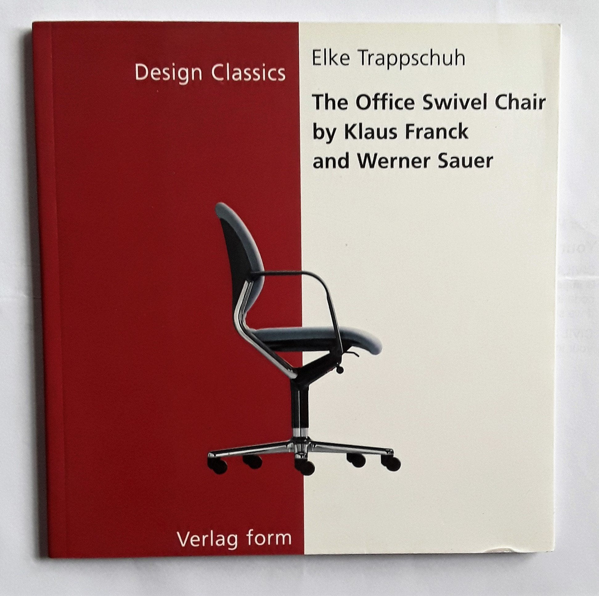The Office Swivel Chair by Klaus Frank and Werner Sauer book
