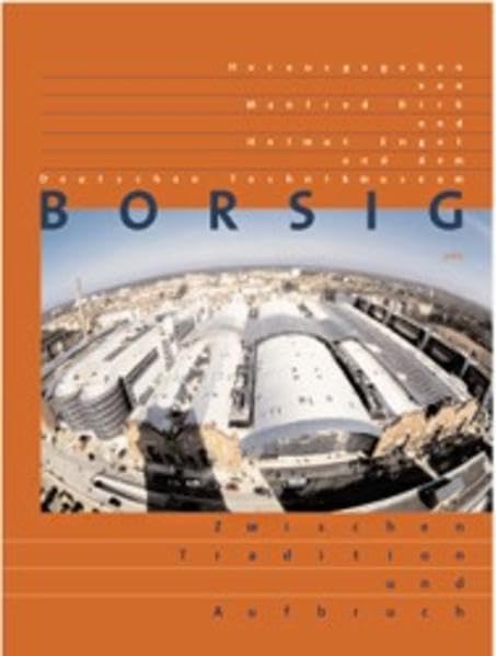 Borsig: Zwischen Tradition und Aufbruch Architecture