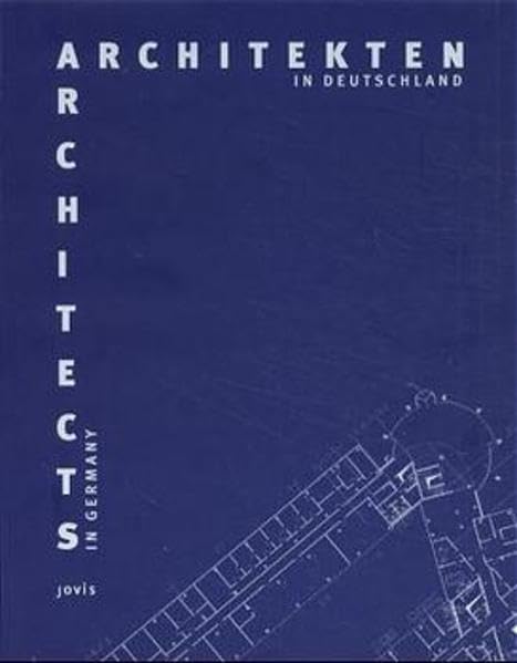 Architekten in Deutschland /Architects in Germany: Dt. /Engl. Architecture