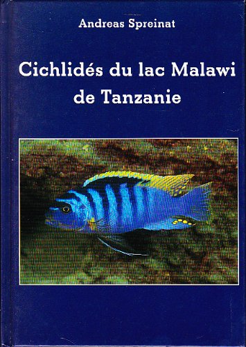 Cichlidés du lac Malawi de Tanzanie book