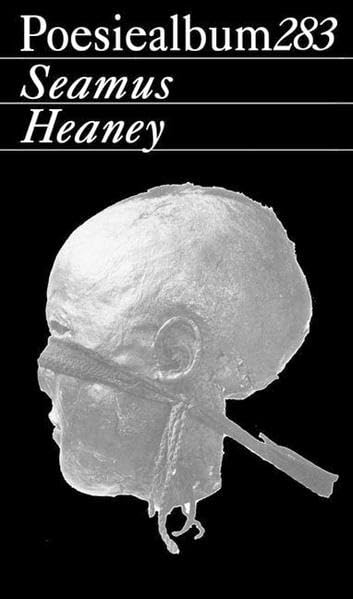 Seamus Heaney: Poesiealbum 283 Poetry