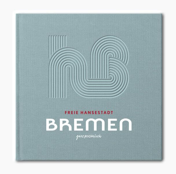 Freie Hansestadt Bremen ganz persönlich Contemporary literature