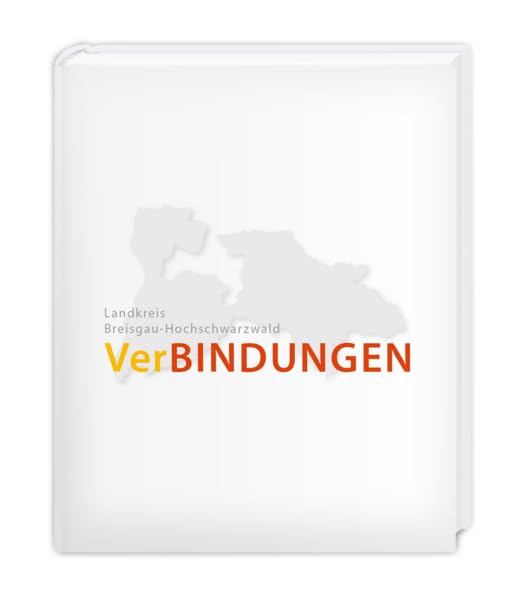 Landkreis Breisgau-Hochschwarzwald. VerBindungen Contemporary literature