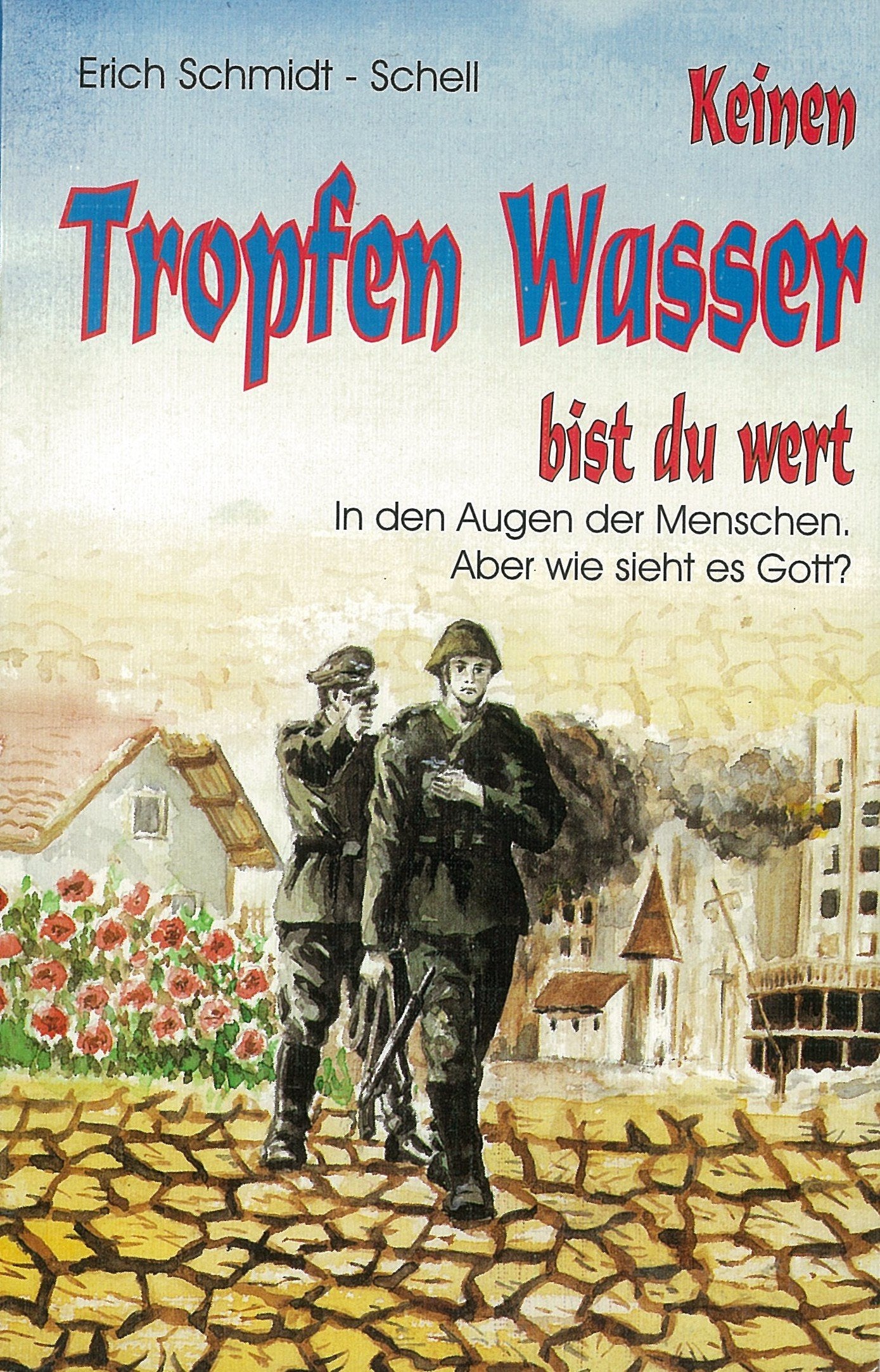 Keinen Tropfen Wasser bist du Wert Books