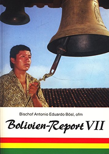 Bolivien-Report VII Books