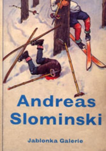 Andreas Slominski - Wo sind die Skier? Where are the Skis? Film, Art & Culture