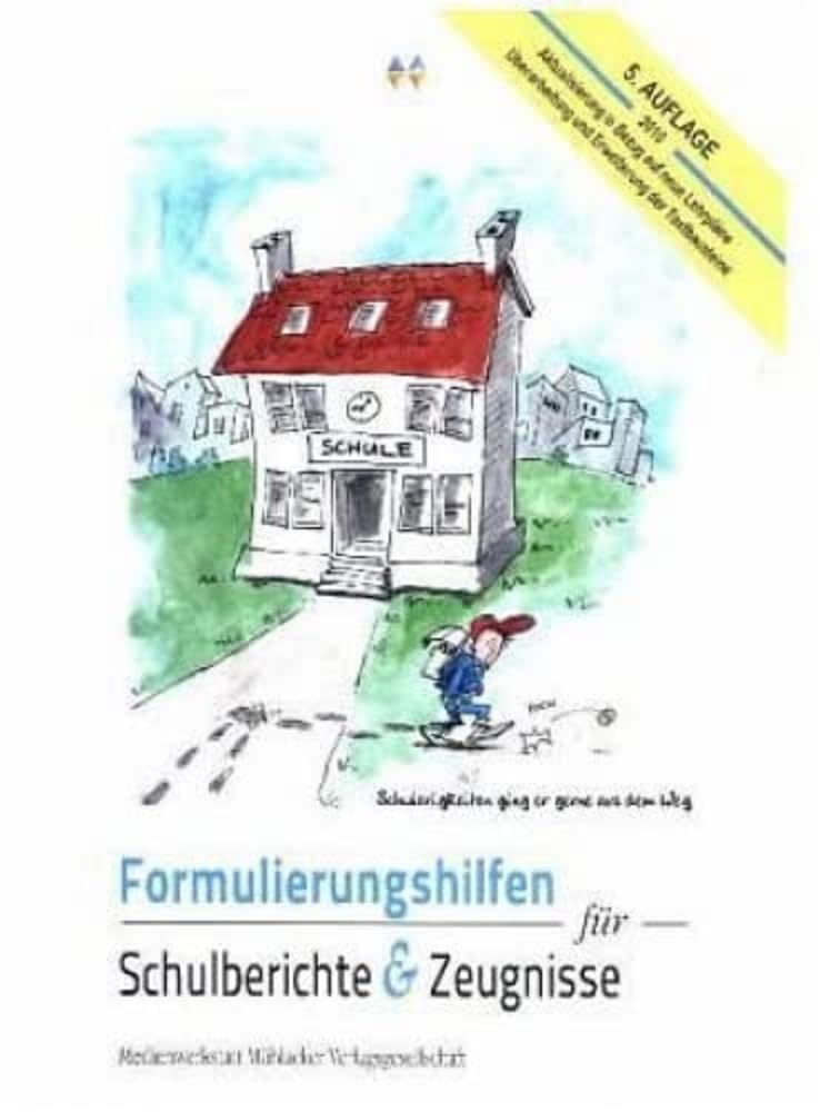 Formulierungshilfen für Schulberichte und Zeugnisse Learning & Reference