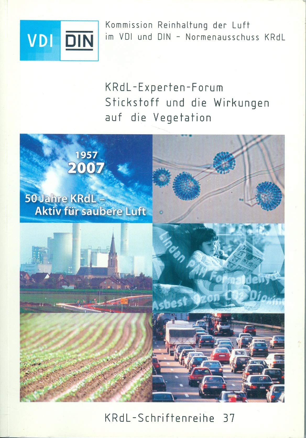 Stickstoff und die Wirkungen auf die Vegetation (KRdL-Schriftenreihe) Natural Sciences