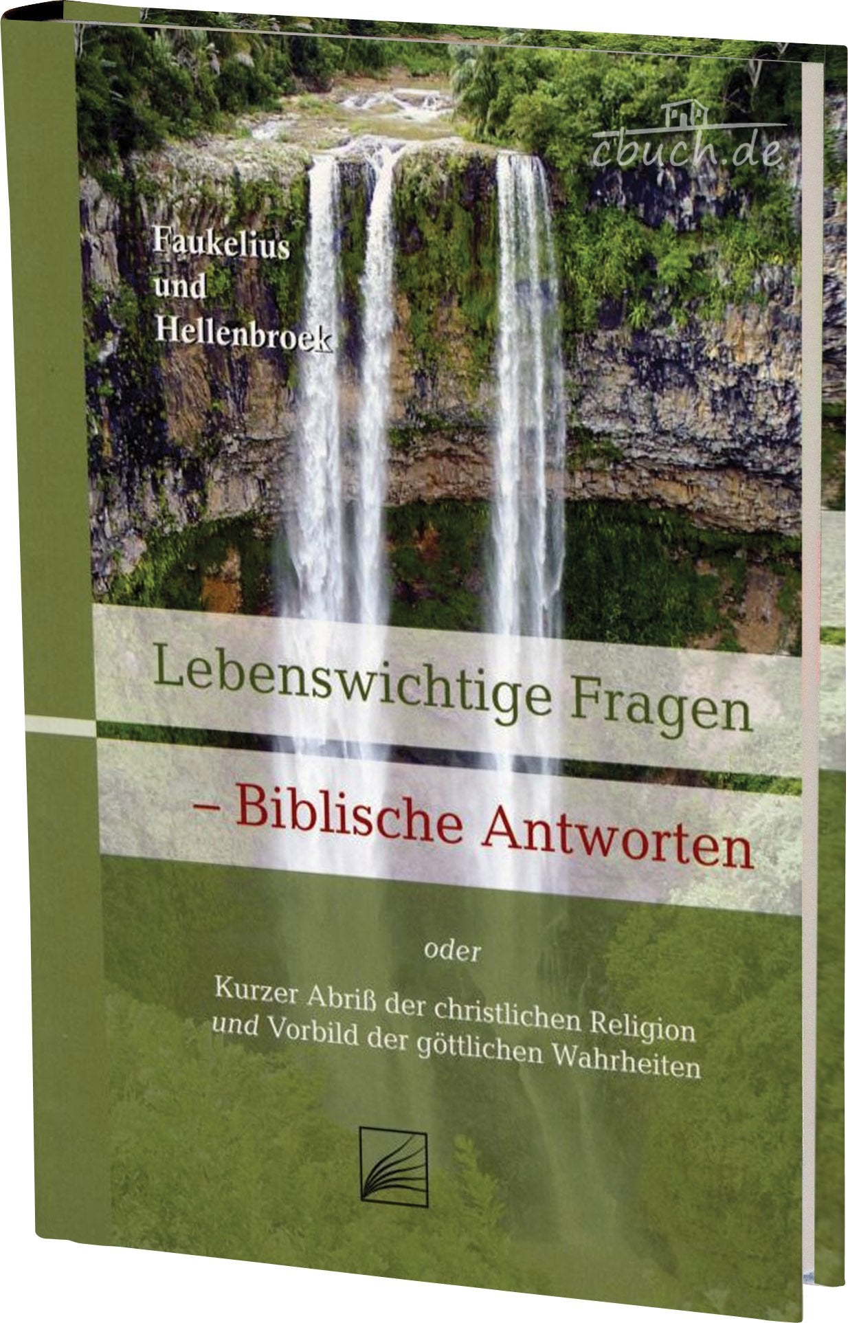 Kurzer Abriß der Christlichen Religion. Vorbild der göttlichen Wahrheiten (Beiträge zur Katechismusgeschichte) Politics & History