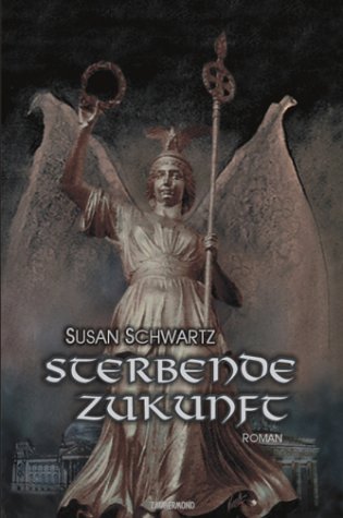 Sterbende Zukunft: Roman Fantasy & Sci-Fi