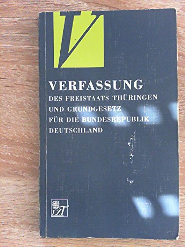 Verfassung des Freistaats Thüringen und Grundgesetz für die Bundesrepublik Deutschland Books