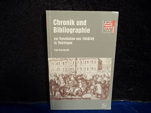 Chronik und Bibliographie zur Revolution von 1848/49 in Thüringen German history