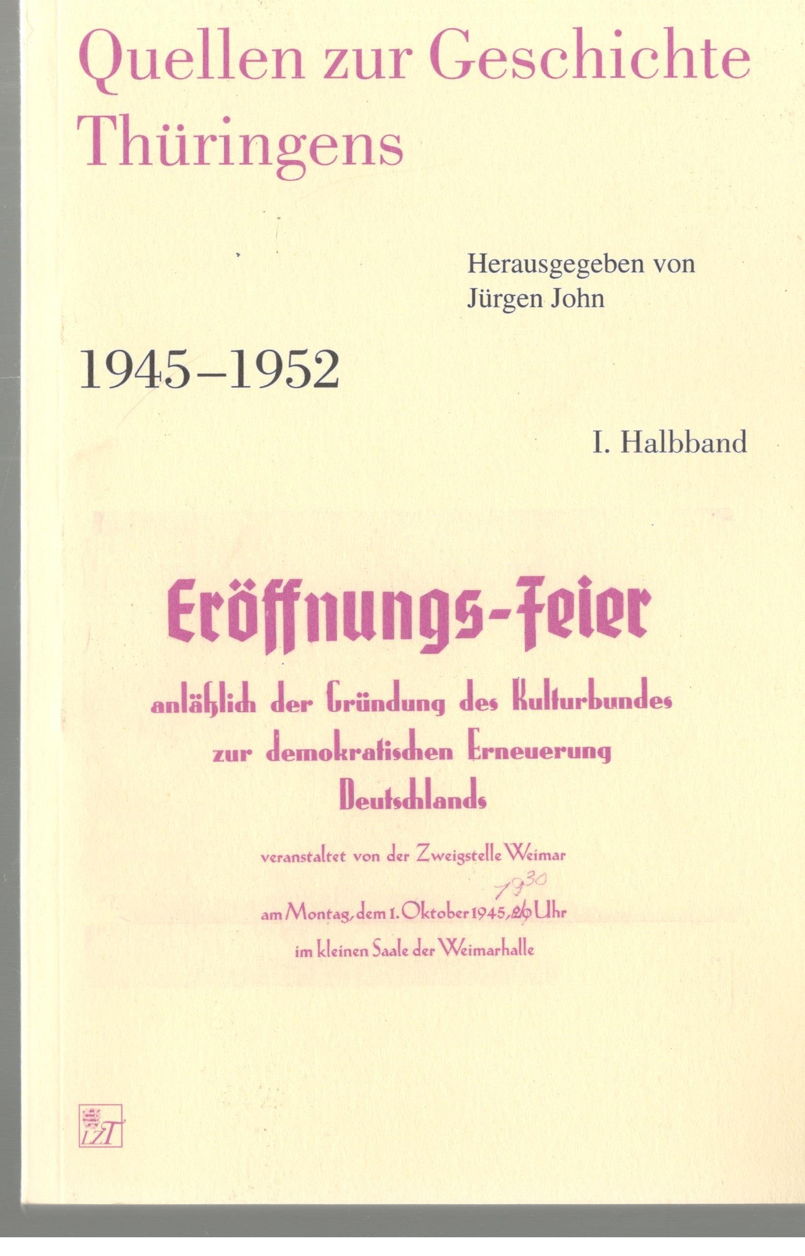 Quellen zur Geschichte Thüringens: 1945-1952 Politics & History