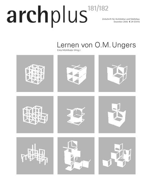 Lernen von O. M. Ungers: archplus 181/182 Architecture