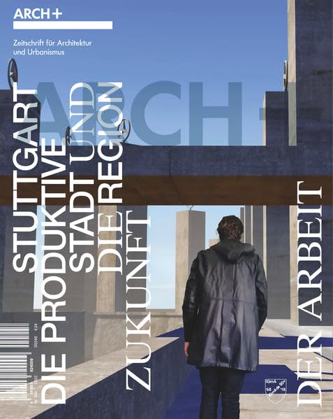 Stuttgart: Die produktive Stadtregion und die Zukunft der Arbeit Architecture