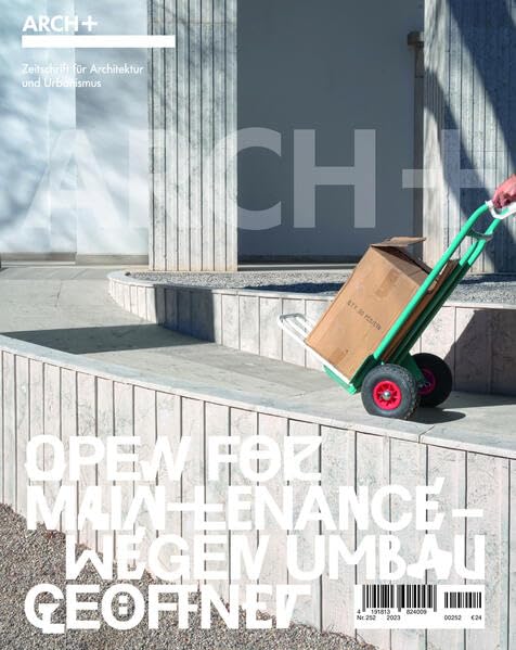 Open for Maintenance - Wegen Umbau geöffnet Architecture