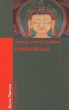 Lamrim Delam: Der angenehme Weg zur Erleuchtung (Edition Tibethaus) Partnership & Love