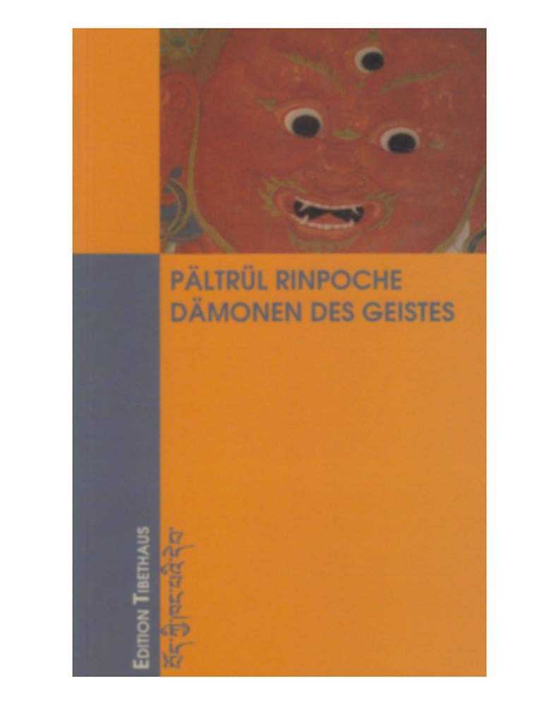 Dämonen des Geistes: Vom Umgang mit Hindernissen (Edition Tibethaus) Books