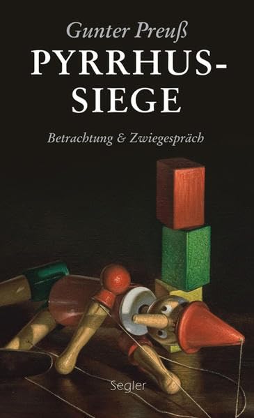 Pyrrhussiege: Betrachtung & Zwiegespräch Contemporary literature