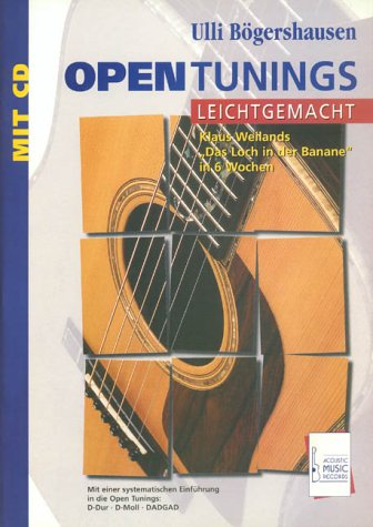 Open Tunings leichtgemacht: Der Gitarrenklassiker 'Das Loch in der Banane' von Klaus Weiland in 6 Wochen. Mit einer systematischen Einführung in die Open-Tunings: D-Dur, D-Moll, DADGAD Sheet Music