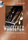 easy guitar, m. Audio-CDs, Whatever, m. Audio-CD: Zehn Originalkompositionen für den schnellen Einstieg in zehn verschiedene Gitarrenstile. Noten und Tabulaturen für akustische Gitarre Sheet Music