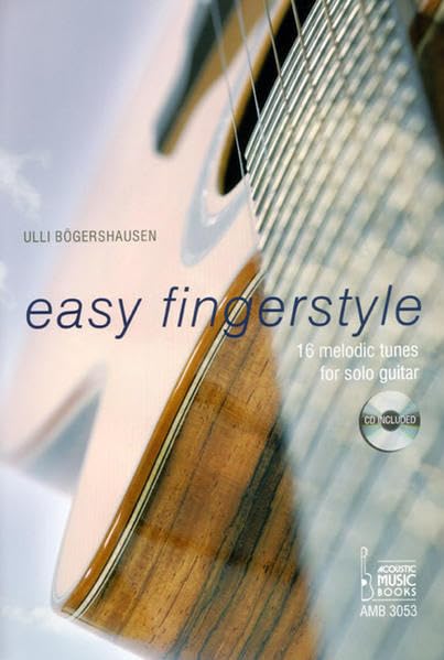 easy fingerstyle: 16 melodic tunes for solo guitar - Noten und Tabulaturen Sheet Music
