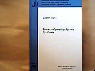 Towards Operating System Synthesis (HNI-Verlagsschriftenreihe) Books