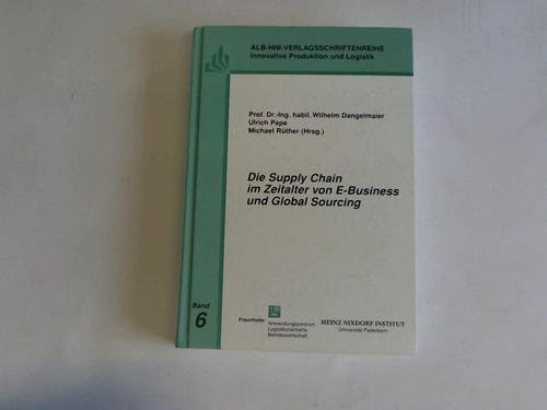 Die Supply Chain im Zeitalter von E-Business und Global Sourcing Business, Finance & Career