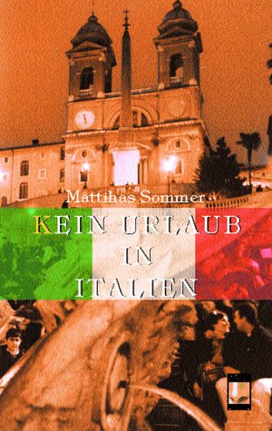 (K)ein Urlaub in Italien: Tips und Tricks für Urlaubswillige Travel